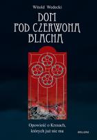 Okładka książki Dom pod czerwoną blachą