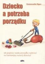 Okładka książki Dziecko a potrzeba porządku