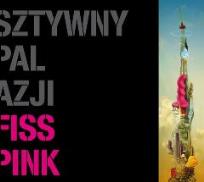 Okładka książki Fiss Pink - Sztywny Pal Azj