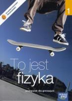 Okładka książki Fizyka GIM 1 To jest fizyka Podr NE