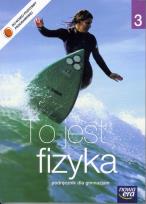 Okładka książki Fizyka GIM 3 To jest fizyka Podr NE