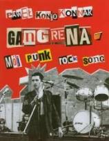 Okładka książki Gangrena. Mój punk rock song