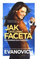 Okładka książki Jak upolować faceta - po 1 dla pieniędzy