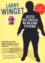 Okładka książki Jesteś bez grosza na własne życzenie