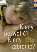 Okładka książki Kiedy pozwolić, kiedy zabronić?