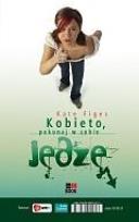 Okładka książki Kobieto, pokonaj w sobie jędzę