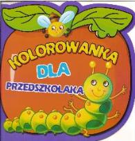 Okładka książki Kolorowanka dla przedszkolaka - Gąsienica