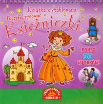 Okładka książki Książka z szablonami. Potrafię... Księżniczki