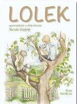 Okładka książki Lolek. Opowiadania o dzieciństwie Karola Wojtyły