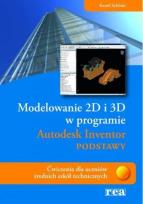 Okładka książki Modelowanie 2D i 3D w programie Autodesk Inventor