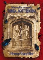 Okładka książki Muzeum i szafir. Niezwykłe przygody T. Scatterhor