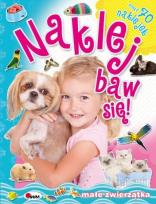 Okładka książki Naklej, baw się. Małe zwierzątka AWM