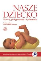 Okładka książki Nasze dziecko. Rozwój, pielęgnowanie i wychowanie