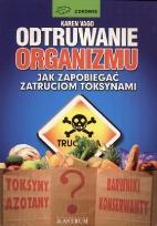 Okładka książki Odtruwanie  organizmu jak zapobiegać zatruciom...
