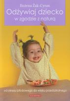 Okładka książki Odżywiaj dziecko w zgodzie z naturą