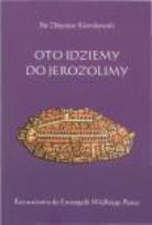 Okładka książki Oto idziemy do Jerozolimy z płytą CD