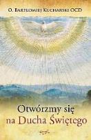 Okładka książki Otwórzmy się na Ducha Świętego