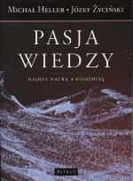 Okładka książki Pasja wiedzy między nauką a filozofią
