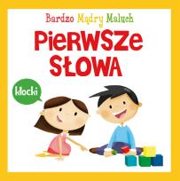 Okładka książki Pierwsze słowa. Bardzo Mądry Maluch