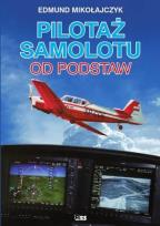 Okładka książki Pilotaż samolotu od podstaw