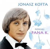 Okładka książki Piosenki Pana K - Jonasz Kofta