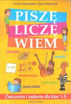 Okładka książki Piszę, liczę, wiem. Ćwiczenia i zadania dla kl.1-3