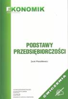 Okładka książki Podst Przedsiębiorczości - ćw w.2011 EKONOMIK