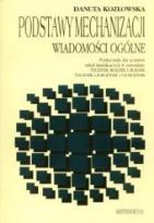 Okładka książki Podstawy mechanizacji. Wiadomości ogólne HORTPRESS