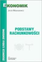 Okładka książki Podstawy rachunkowości ZSZ w.2011 EKONOMIK