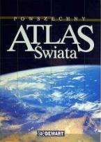 Okładka książki Powszechny atlas świata DEMART w.2011