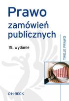 Okładka książki Prawo zamówień publicznych wyd. 15. Twoje Prawo