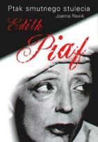 Okładka książki Ptak smutnego stulecia Edith Piaf
