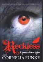 Okładka książki Reckless. Kamienne ciało