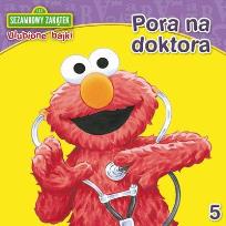 Okładka książki Sezamkowy Zakątek Ulubione bajki 5 Pora na doktora