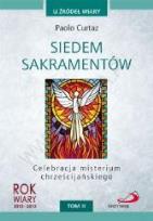 Okładka książki Siedem sakramentów. Celebracja misterium ...