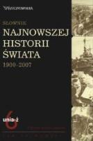 Okładka książki Słownik najnowszej historii świata 1900-2007. T.6