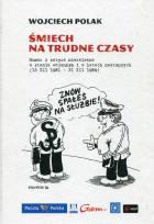 Okładka książki Śmiech na trudne czasy. Humor i satyra niezależna.