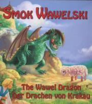 Okładka książki Smok Wawelski wersja pol. ang. i niem.
