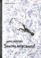 Okładka książki Spadaj, mięczaku!