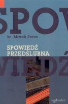 Okładka książki Spowiedź Przedślubna