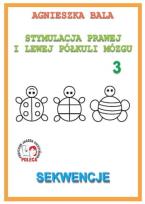 Okładka książki Stymulacja prawej i lewej półkuli 3. Sekwencje
