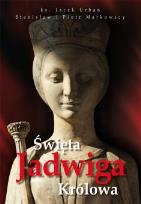 Okładka książki Święta Jadwiga Królowa