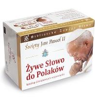 Okładka książki Święty Jan Paweł II. Żywe Słowo do Polaków