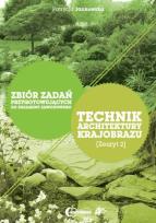 Okładka książki Technik architektury krajobrazu zb. zadań zeszyt 2