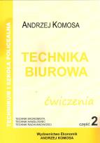 Okładka książki Technika Biurowa cz.2 ćw w.2012 EKONOMIK