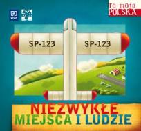 Okładka książki To moja Polska - Niezwykłe miejsca i ludzie WSIP