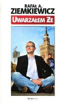 Okładka książki Uwarzałem że