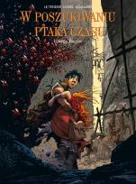 Okładka książki W poszukiwania ptaka czasu. Księga Bogów