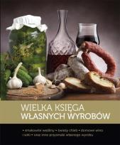 Okładka książki Wielka księga własnych wyrobów
