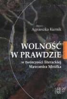 Okładka książki Wolność w prawdzie w twórczości liter. S. Mrożka